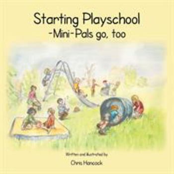 Paperback Starting Playschool- Mini-Pals go, too Book