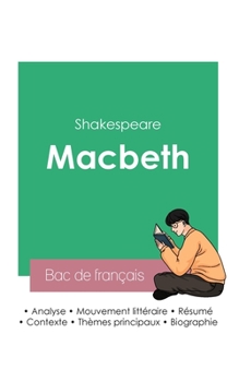 Paperback Réussir son Bac de français 2023: Analyse de Macbeth de Shakespeare [French] Book