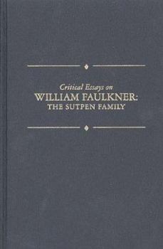 Hardcover Critical Essays on William Faulkner: The Sutpen Family Book