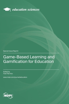 Hardcover Game-Based Learning and Gamification for Education Book