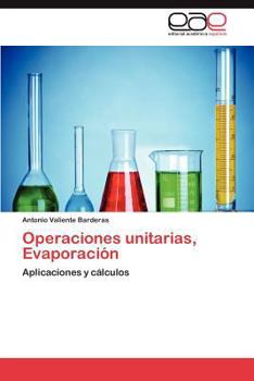 Paperback Operaciones unitarias, Evaporación [Spanish] Book