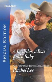 Mass Market Paperback A Bachelor, a Boss and a Baby Book