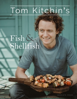 Hardcover Tom Kitchins Fish And Shellfish Book