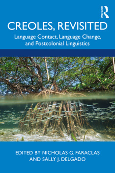 Paperback Creoles, Revisited: Language Contact, Language Change, and Postcolonial Linguistics Book