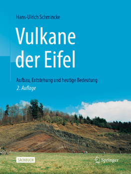 Paperback Vulkane Der Eifel: Aufbau, Entstehung Und Heutige Bedeutung [German] Book