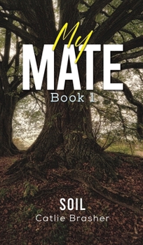 Hardcover My Mate - Book 1 Book