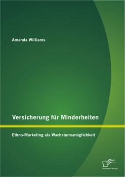 Paperback Versicherung für Minderheiten: Ethno-Marketing als Wachstumsmöglichkeit [German] Book