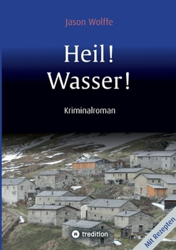 Paperback Heil! Wasser! [German] Book