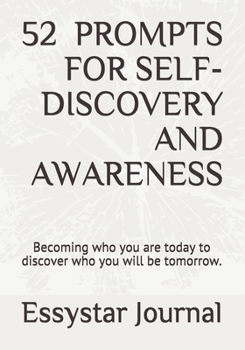 Paperback 52 Prompts for Self-Discovery and Awareness Book