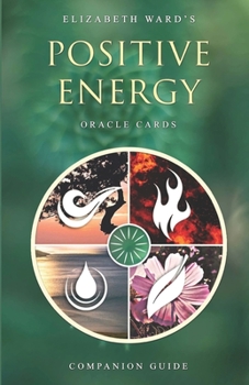 Paperback Positive Energy Oracle Cards: Companion Guide Book
