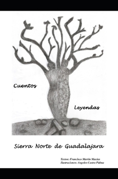 Paperback Cuentos y Leyendas de la Sierra Norte de Guadalajara [Spanish] Book