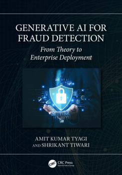 Paperback Generative AI for Fraud Detection: From Theory to Enterprise Deployment Book