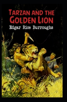 Paperback Tarzan and the Golden Lion (Tarzan #21) Annotated Book