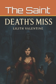 Paperback Death's Miss: Lilith Valentine Book