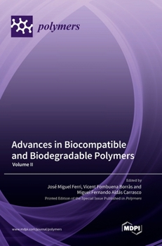 Hardcover Advances in Biocompatible and Biodegradable Polymers: Volume II Book