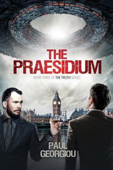 Paperback The Praesidium: Book Three of The Truth series Book
