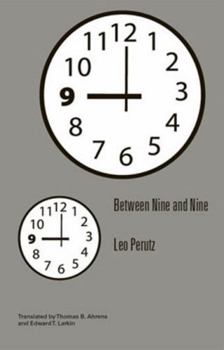 Paperback Between Nine and Nine (Studies in Austrian Literature Culture and Thought Transalation Series) Book