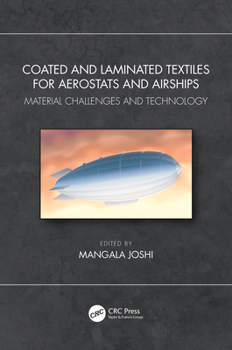 Hardcover Coated and Laminated Textiles for Aerostats and Airships: Material Challenges and Technology Book