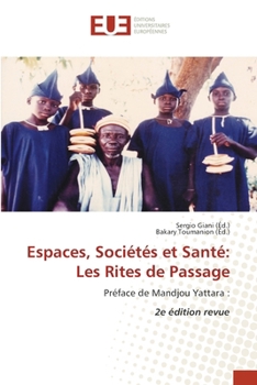Paperback Espaces, Sociétés et Santé: Les Rites de Passage [French] Book