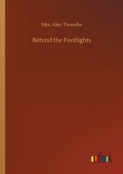 Paperback Behind the Footlights Book