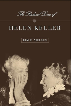 Hardcover The Radical Lives of Helen Keller Book