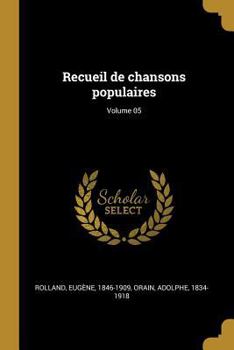 Paperback Recueil de chansons populaires; Volume 05 [French] Book
