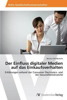 Paperback Der Einfluss Digitaler Medien Auf Das Einkaufsverhalten [German] Book