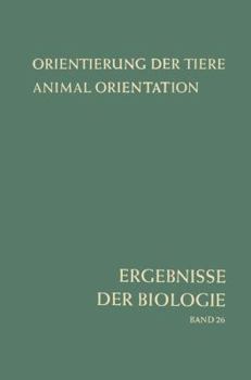 Paperback Orientierung Der Tiere / Animal Orientation: Symposium in Garmisch-Partenkirchen 17.-21. 9. 1962 Book