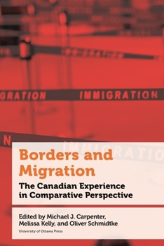 Paperback Borders and Migration: The Canadian Experience in Comparative Perspective Book