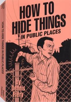 Paperback How to Hide Things in Public Places Book