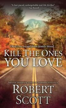 Mass Market Paperback Kill the Ones You Love Book