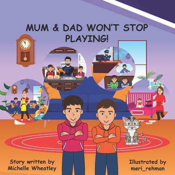 Paperback Mum & Dad won't stop playing! Book