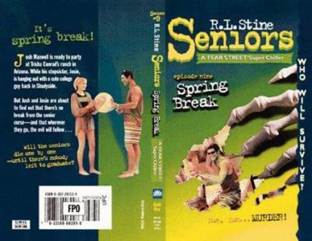 Spring Break (Fear Street Seniors, #9) - Book #9 of the Fear Street Seniors