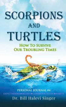 Scorpions and Turtles Personal Workbook #4