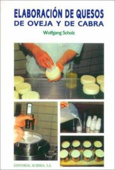 Paperback Elaboracion de quesos de oveja y de cabra [Spanish] Book