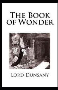 Paperback The Book of Wonder Illustrated Book