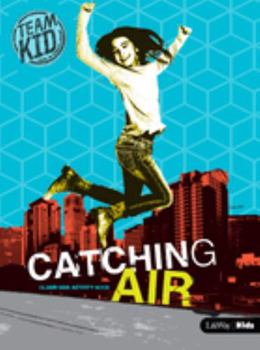 Paperback Teamkid: Catching Air - Older Kids Activity Book: Kids in Discipleship Book