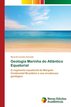 Paperback Geologia Marinha do Atlântico Equatorial [Portuguese] Book