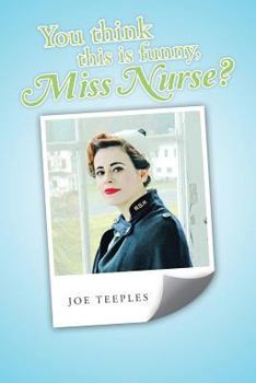 Paperback You think this is funny, Miss Nurse? Book