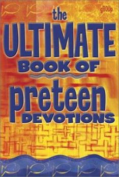 Paperback The Ultimate Book of Preteen Devotions Book