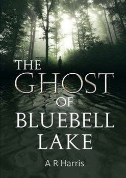 Paperback The Ghost of Bluebell Lake Book