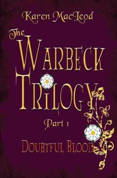 Paperback Doubtful Blood: Part 1 the Warbeck Trilogy Book