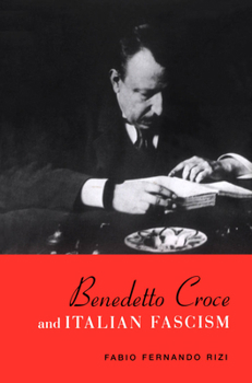 Paperback Benedetto Croce and Italian Fascism Book