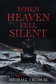 Paperback When Heaven Fell Silent Book