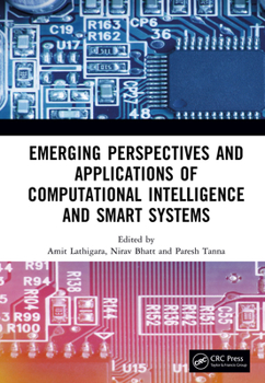 Hardcover Emerging Perspectives and Applications of Computational Intelligence and Smart Systems Book