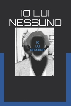 Paperback IO Lui Nessuno [Italian] Book