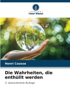 Paperback Die Wahrheiten, die enthüllt werden [German] Book