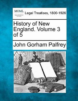 Paperback History of New England. Volume 3 of 5 Book