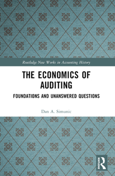Paperback The Economics of Auditing: Foundations and Unanswered Questions Book
