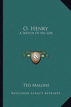 Paperback O. Henry: A Sketch Of His Life Book